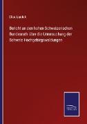 Vorderes Coverbild Bericht an den hohen Schweizerischen Bundesrath über die Untersuchung der Schweiz Hochgebirgswaldungen