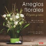 Vorderes Coverbild Arreglos florales elegantes y únicos
