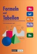 Vorderes Coverbild Duden Formeln und Tabellen - Mathematik - Informatik - Arbeitslehre - Technik - Physik - Astronomie - Chemie - Biologie - Sekundarstufe I und II