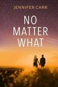 Vorderes Coverbild No Matter What