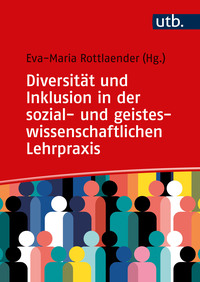 Vorderes Coverbild Diversität und Inklusion in der sozial- und geisteswissenschaftlichen Lehrpraxis