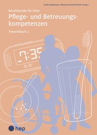 Vorderes Coverbild Pflege- und Betreuungskompetenzen, Theoriebuch 2 (Print inkl. digitaler Ausgabe)