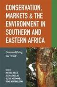 Vorderes Coverbild Conservation, Markets & the Environment in Southern and Eastern Africa