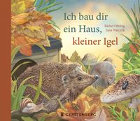 Vorderes Coverbild Ich bau dir ein Haus, kleiner Igel