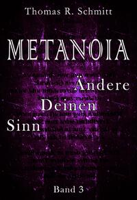 Vorderes Coverbild METANOIA - Ändere Deinen Sinn - Band 3