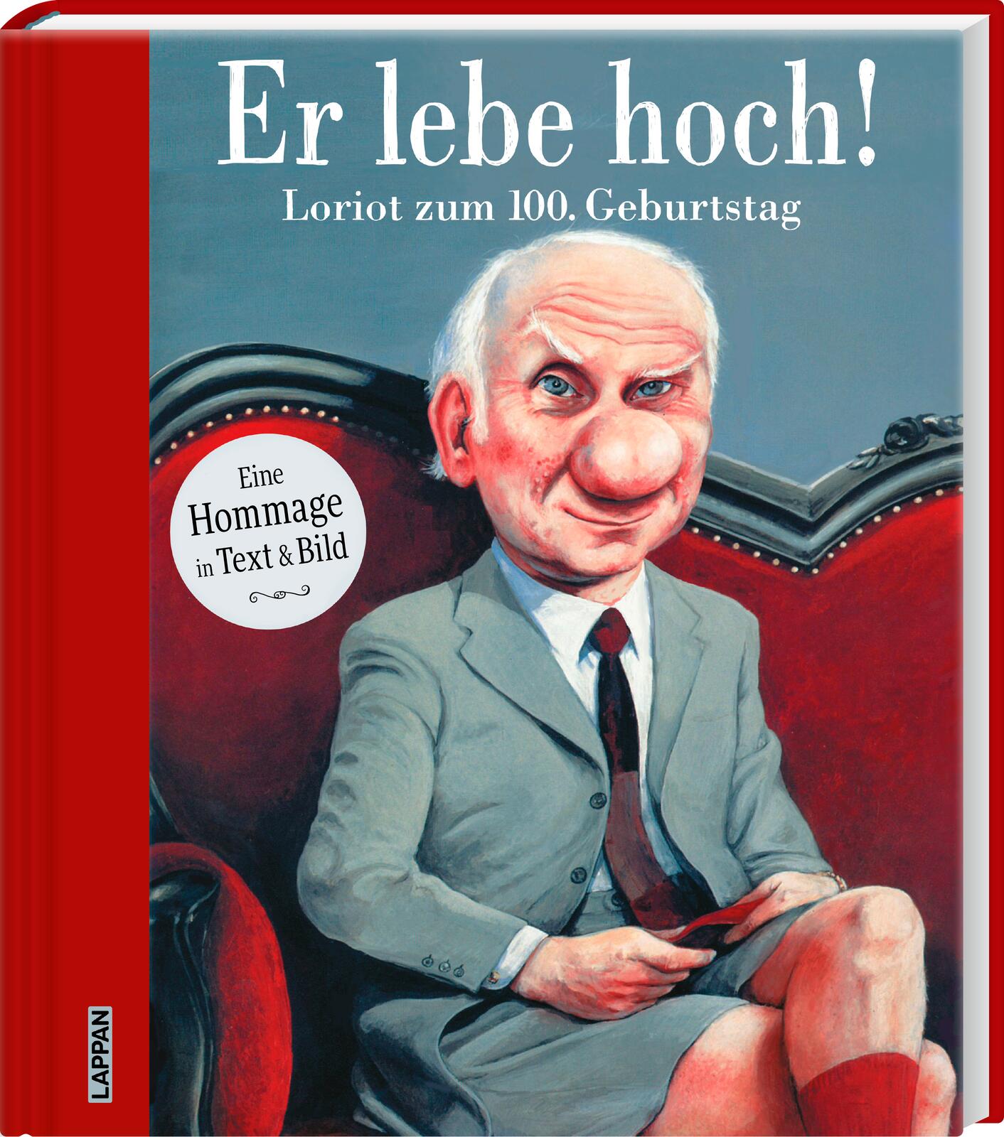 Gesamtes Coverbild Er lebe hoch! Loriot zum 100. Geburtstag