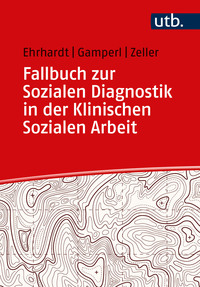 Vorderes Coverbild Fallbuch zur Sozialen Diagnostik in der Klinischen Sozialen Arbeit
