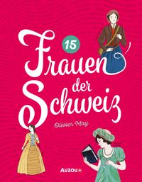 Vorderes Coverbild 15 Frauen der Schweiz