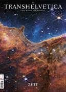 Vorderes Coverbild Transhelvetica #73 «Zeit» / Ausgabe:Oktober/November 2022