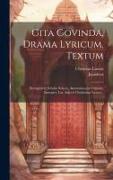 Vorderes Coverbild Gita Govinda, Drama Lyricum. Textum: Recognovit, Scholia Selecta, Annotationem Criticam, Interpret. Lat. Adjecit Christianus Lassen