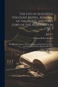 Vorderes Coverbild The Life of Augustus, Viscount Keppel, Admiral of the White, and First Lord of the Admiralty in 1782-3: The Life Of Augustus, Viscount Keppel, Admiral