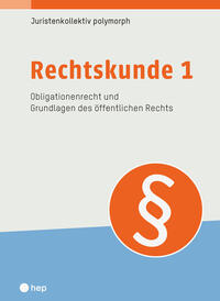 Vorderes Coverbild Rechtskunde 1 (Print inkl. E-Book Edubase)