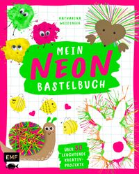Vorderes Coverbild Mein NEON-Bastelbuch – von Bastel- und DIY-Bloggerin Mavalina