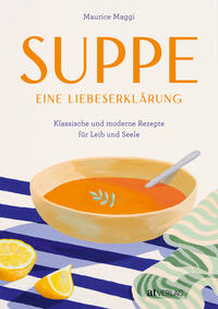 Vorderes Coverbild Suppe – eine Liebeserklärung