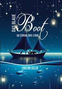 Vorderes Coverbild Das blaue Boot im Strom der Lyrik