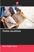 Vorderes Coverbild Tenho escoliose