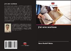 Vorderes Coverbild J'ai une scoliose
