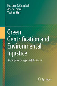 Vorderes Coverbild Green Gentrification and Environmental Injustice