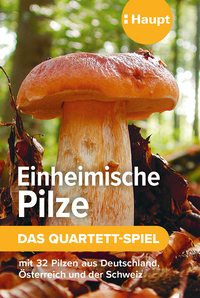 Vorderes Coverbild Einheimische Pilze – das Quartett-Spiel