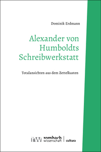 Vorderes Coverbild Alexander von Humboldts Schreibwerkstatt