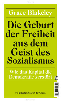 Vorderes Coverbild Die Geburt der Freiheit aus dem Geist des Sozialismus