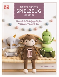 Vorderes Coverbild Babys erstes Spielzeug häkeln