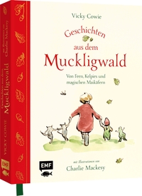 Vorderes Coverbild Geschichten aus dem Muckligwald – Geschenkbuch mit Zeichnungen von Bestseller-Illustrator Charlie Mackesy