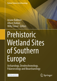 Vorderes Coverbild Prehistoric Wetland Sites of Southern Europe