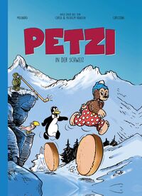 Vorderes Coverbild Petzi in der Schweiz