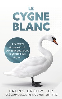 Vorderes Coverbild Le Cygne Blanc