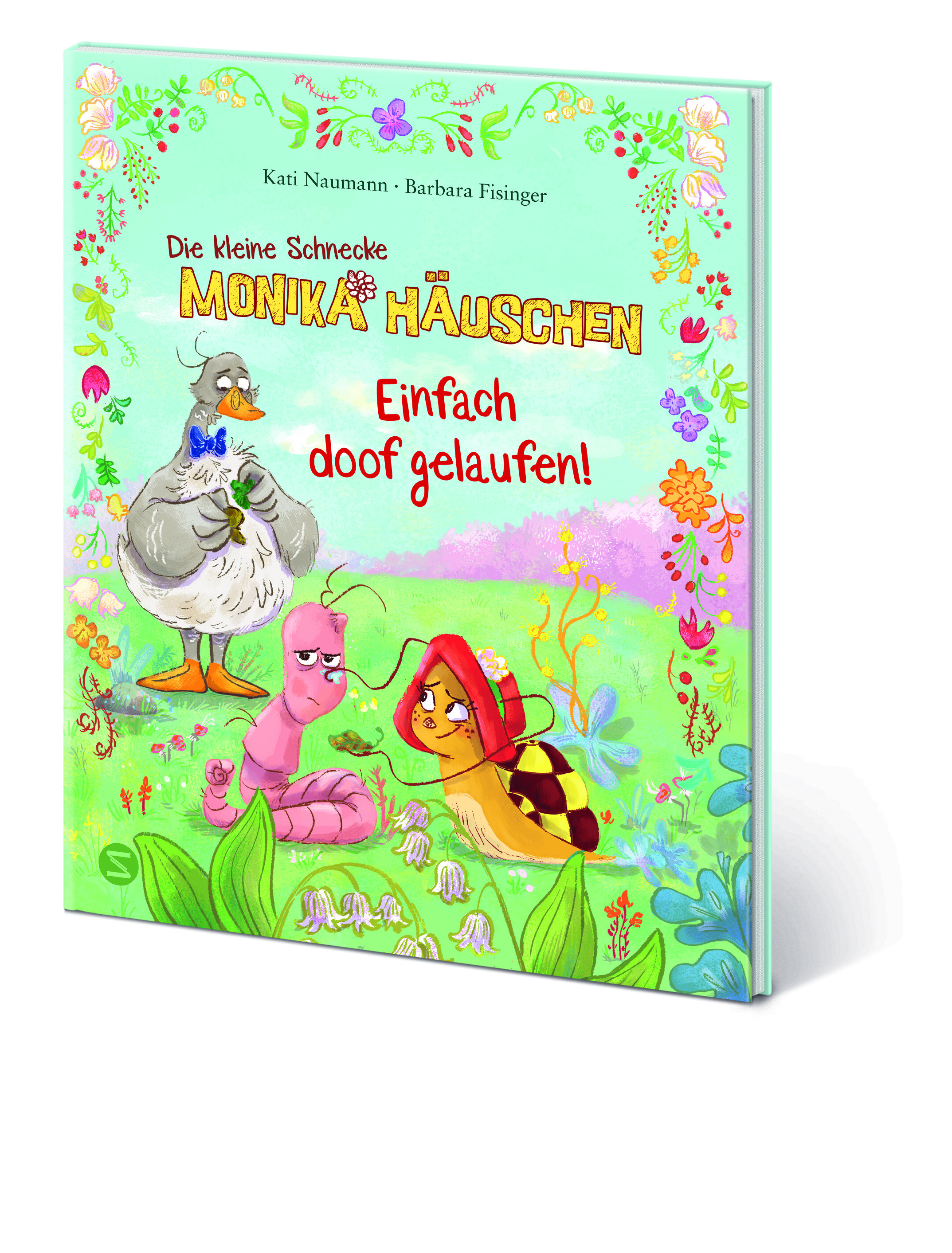 Gesamtes Coverbild Die kleine Schnecke Monika Häuschen: Einfach doof gelaufen!