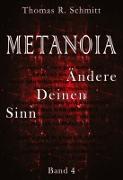 Vorderes Coverbild METANOIA - Ändere Deinen Sinn - Band 4