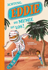 Vorderes Coverbild Eddie (Band 1) – Achtung, die Mumie ist los!