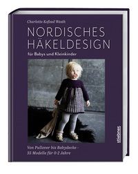 Vorderes Coverbild Nordisches Häkeldesign für Babys und Kleinkinder
