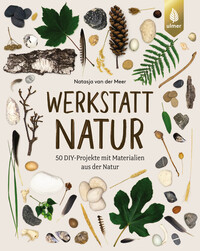 Vorderes Coverbild Werkstatt Natur