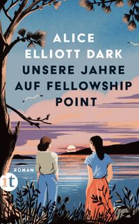 Vorderes Coverbild Unsere Jahre auf Fellowship Point
