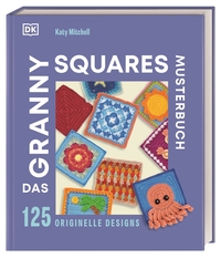 Vorderes Coverbild Das Granny Squares Musterbuch