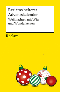 Vorderes Coverbild Reclams heiterer Adventskalender. Weihnachten mit Witz und Wunderkerzen
