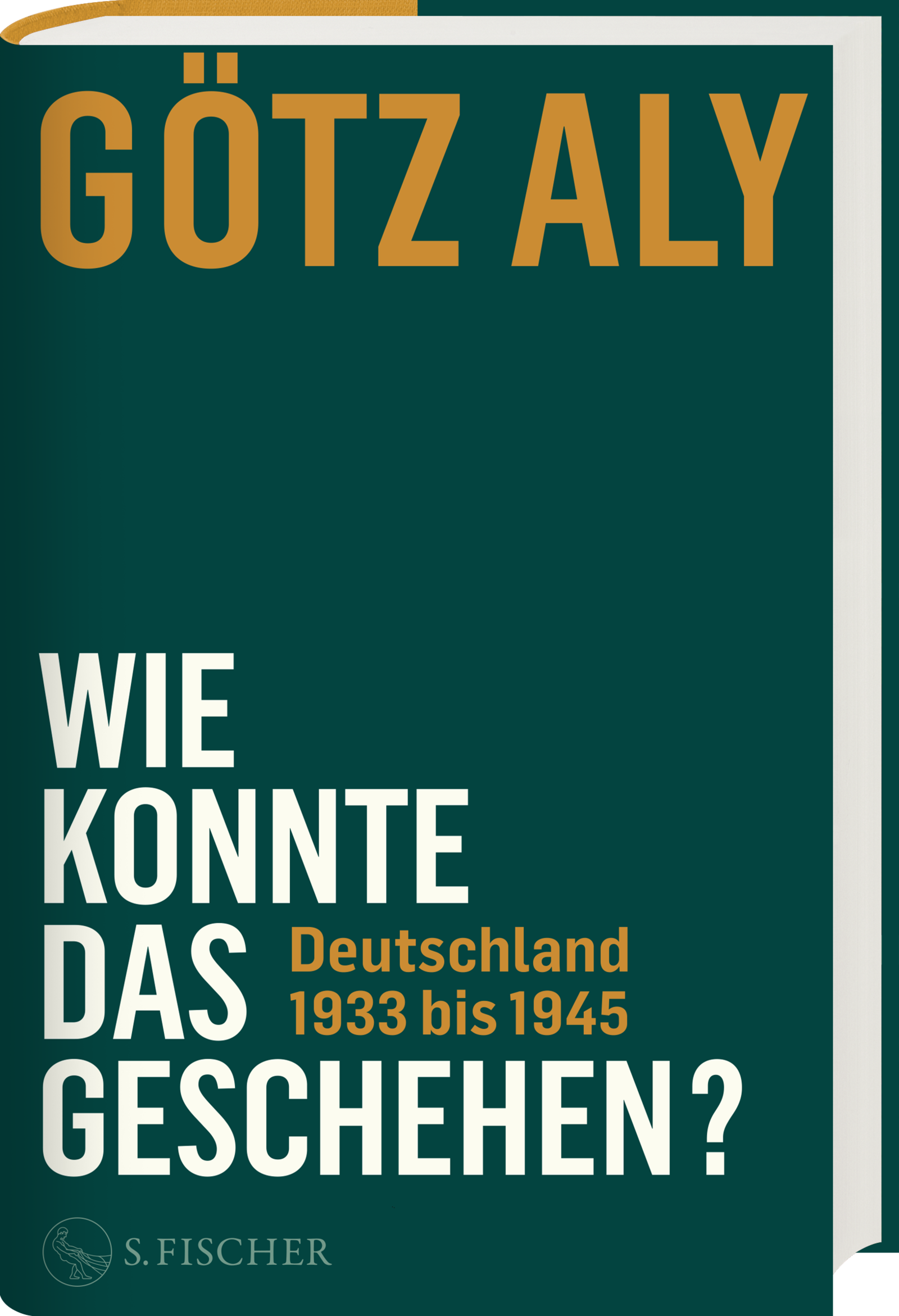 Gesamtes Coverbild Wie konnte das geschehen? Deutschland 1933 bis 1945