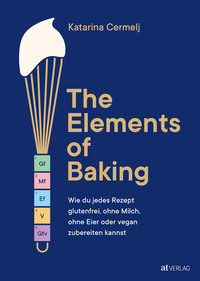 Vorderes Coverbild The Elements of Baking