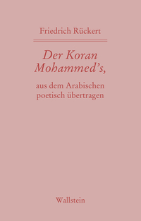 Vorderes Coverbild Der Koran Mohammed’s, aus dem Arabischen poetisch übertragen