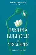 Vorderes Coverbild Transforming Palliative Care in Nursing Homes