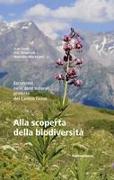 Vorderes Coverbild Alla scoperta della biodiversità. Escursioni nelle zone naturali protette del Canton Ticino