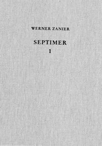 Vorderes Coverbild Das römische Militärlager auf dem Septimerpass in Graubünden (Schweiz)