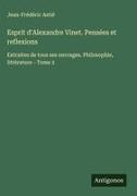 Vorderes Coverbild Esprit d'Alexandre Vinet. Pensées et reflexions