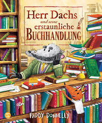 Vorderes Coverbild Herr Dachs und seine erstaunliche Buchhandlung