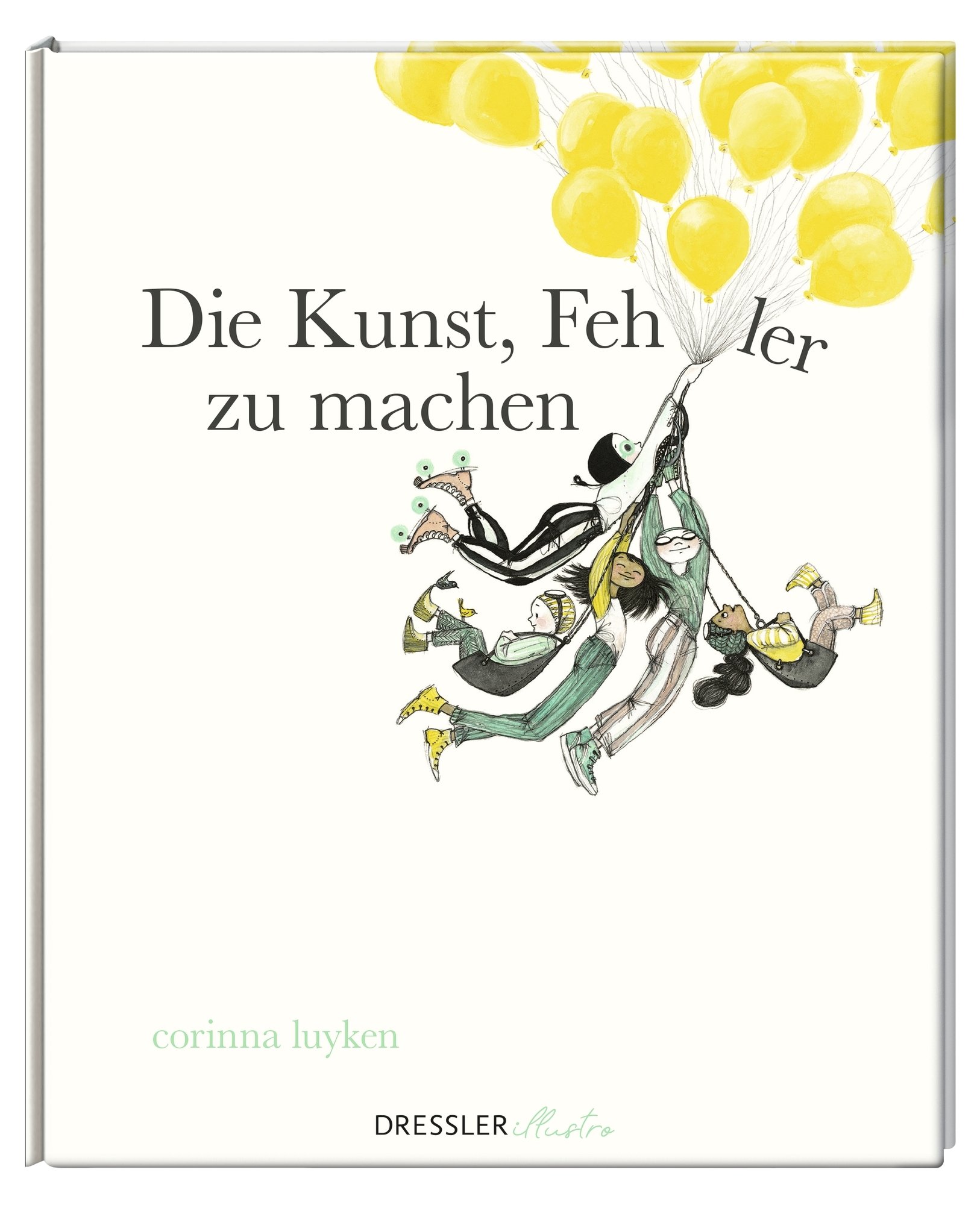 Gesamtes Coverbild Die Kunst, Fehler zu machen