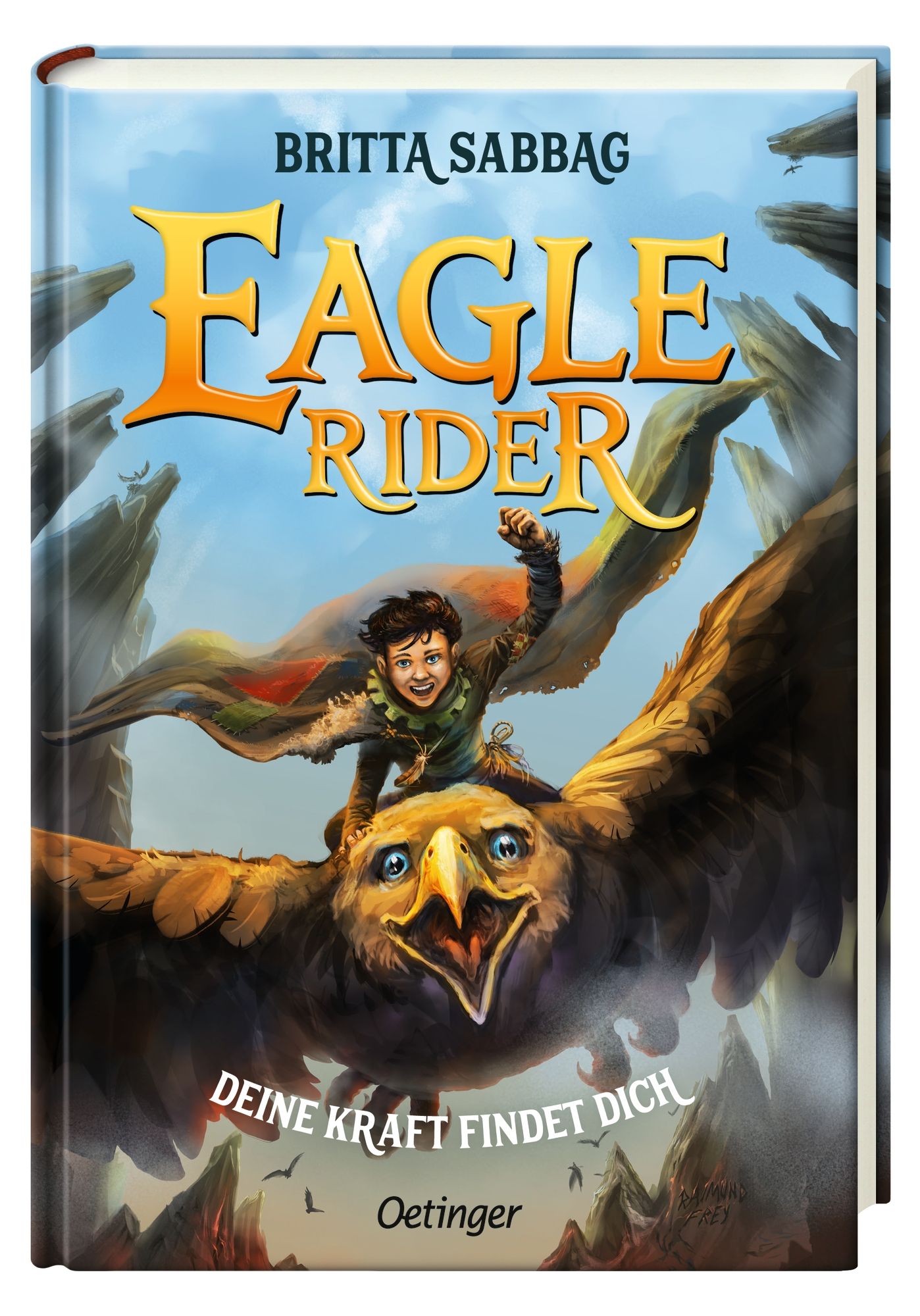 Gesamtes Coverbild Eagle Rider 1. Deine Kraft findet dich