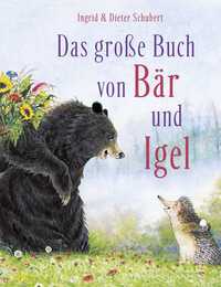 Vorderes Coverbild Das Große Buch von Bär und Igel