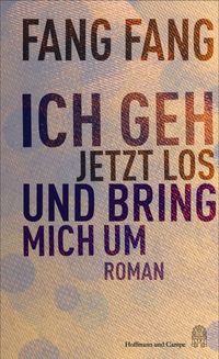 Vorderes Coverbild Ich geh jetzt los und bring mich um
